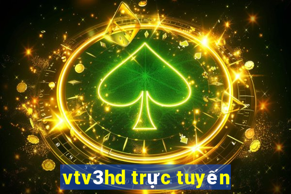 vtv3hd trực tuyến