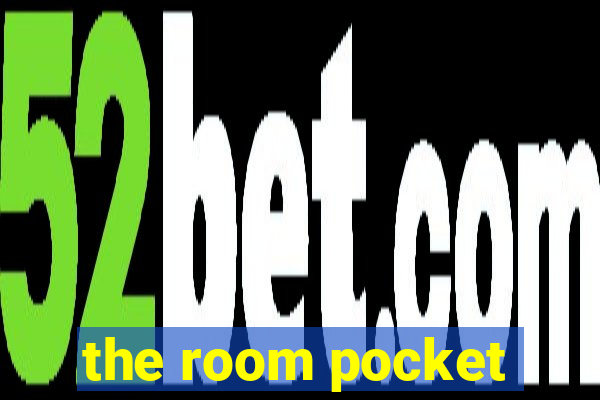 the room pocket