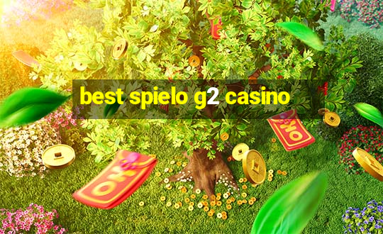 best spielo g2 casino