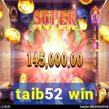 taib52 win