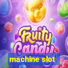 machine slot