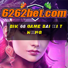 Bik 68 Game Bài Đổi Thưởng