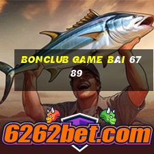 Bonclub Game Bài 6789