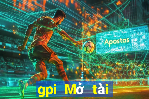 gpi Mở tài khoản điện tử