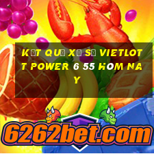 kết quả xổ số vietlott power 6 55 hôm nay