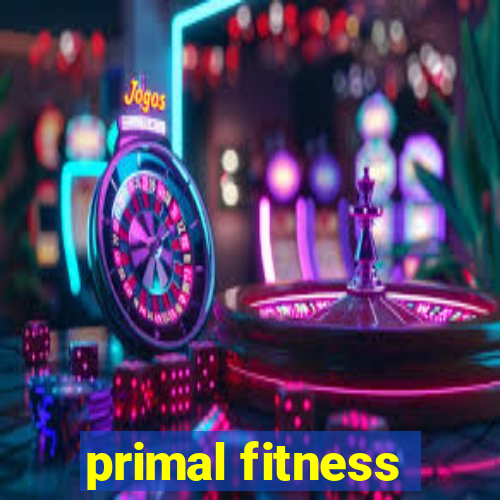 primal fitness