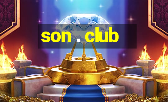 son . club