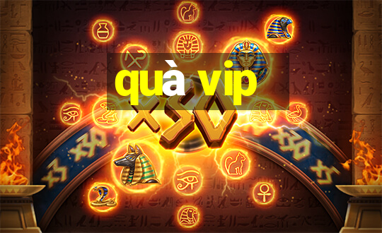 quà vip