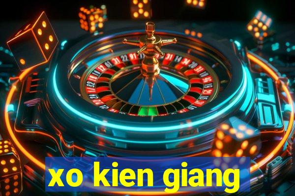 xo kien giang