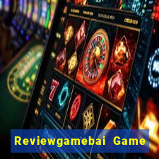 Reviewgamebai Game Bài Quốc Tế