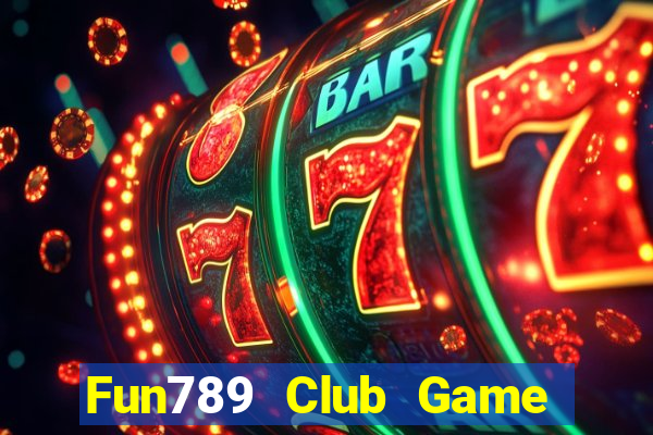 Fun789 Club Game Bài 68