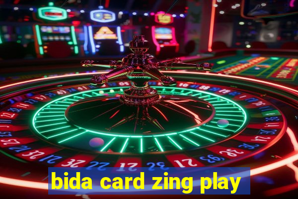 bida card zing play