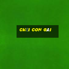 chơi con gái