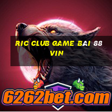 Ric Club Game Bài 88Vin