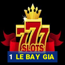 1  LE BAY GIA