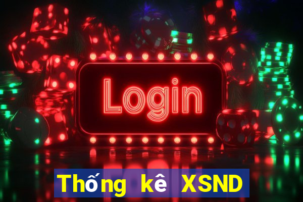 Thống kê XSND Chủ Nhật