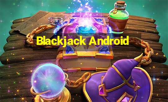 Blackjack Android