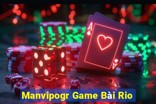 Manvipogr Game Bài Rio