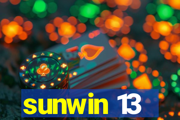 sunwin 13