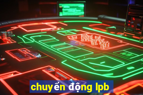 chuyển động lpb