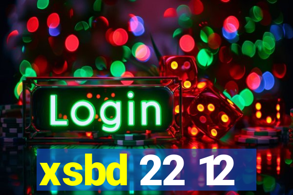 xsbd 22 12