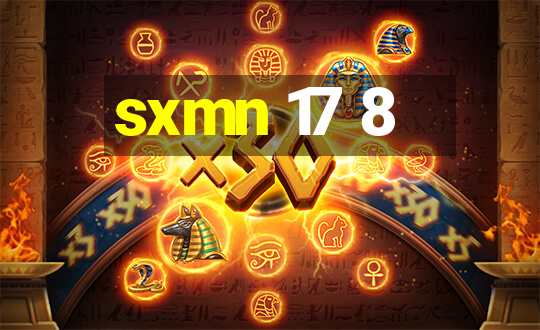 sxmn 17 8