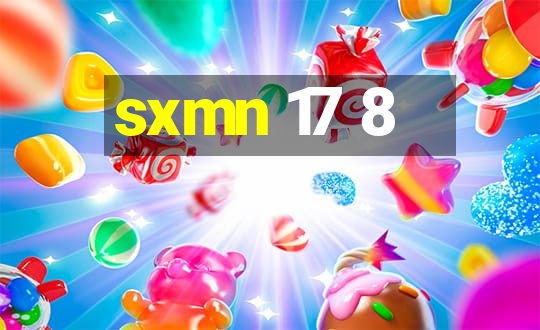 sxmn 17 8