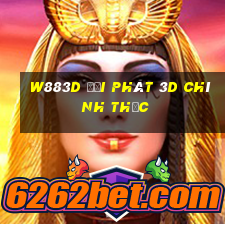 W883d đại phát 3d chính thức