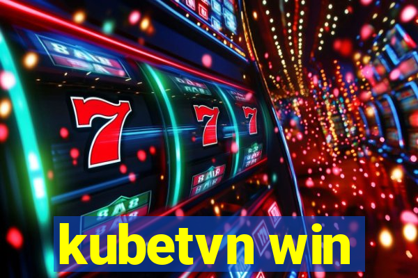 kubetvn win