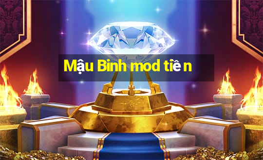 Mậu Binh mod tiền