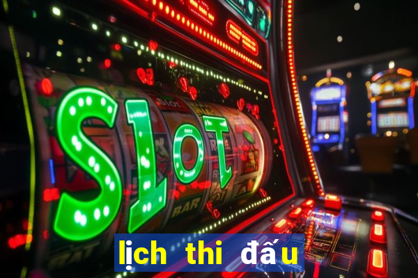 lịch thi đấu ngoại hạng trung quốc