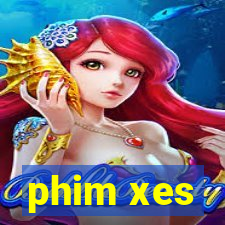 phim xes