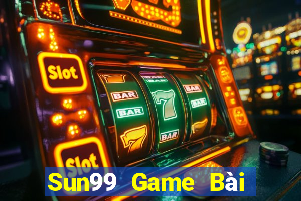 Sun99 Game Bài Đổi Thưởng Trực Tuyến