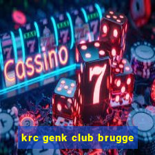 krc genk club brugge