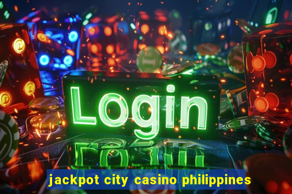 jackpot city casino philippines