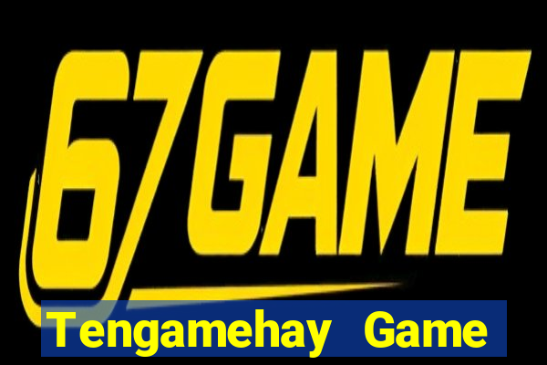 Tengamehay Game Bài Chơi Với Bạn Bè