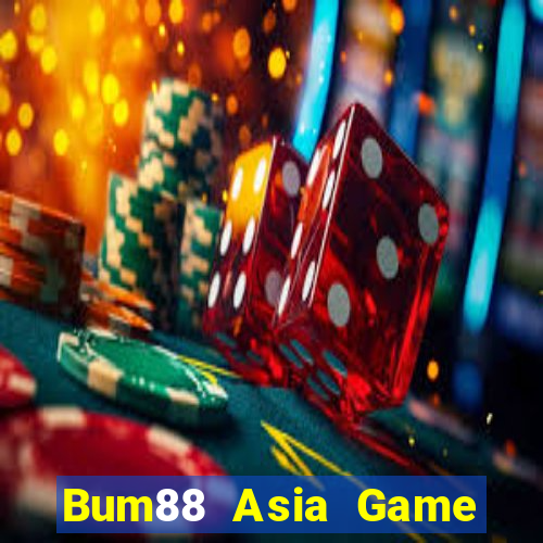 Bum88 Asia Game Bài Quay Hũ