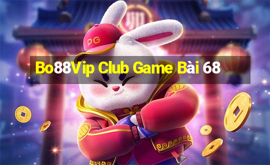 Bo88Vip Club Game Bài 68