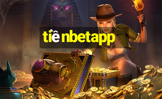 tiềnbetapp