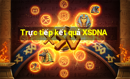 Trực tiếp kết quả XSDNA