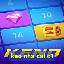 keo nha cai c1