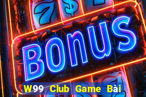 W99 Club Game Bài Las Vegas