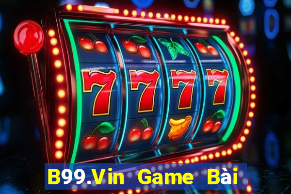 B99.Vin Game Bài 6 Lá