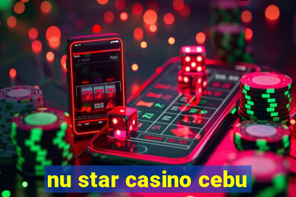 nu star casino cebu