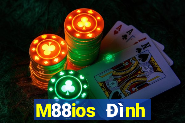 M88ios Đình chiến ios