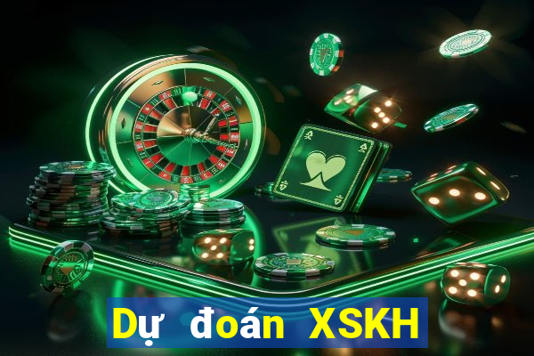 Dự đoán XSKH ngày 18