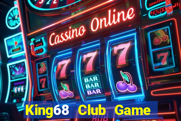 King68 Club Game Bài Liêng Online