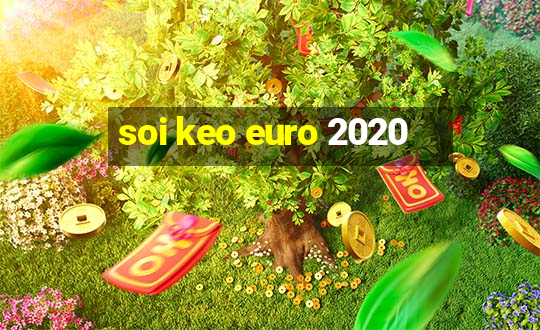 soi keo euro 2020