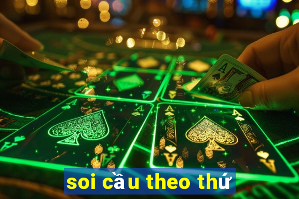 soi cầu theo thứ