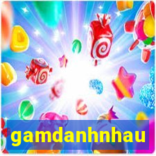 gamdanhnhau